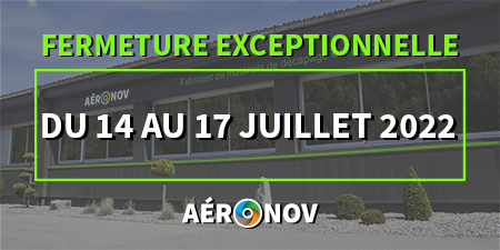 Fermeture exceptionnelle AERO-NOV !